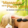 Il Massaggio con le Pietre Calde