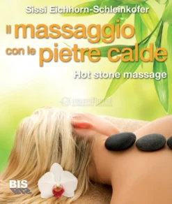 Il Massaggio con le Pietre Calde