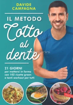Il Metodo Cotto al Dente