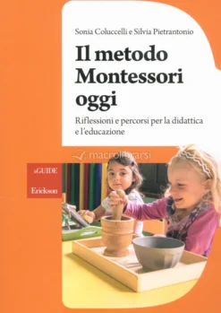 Il Metodo Montessori Oggi