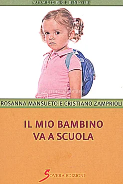 Il Mio Bambino Va a Scuola