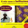 Il Mio Cane è Bellissimo - Libro + Guanto