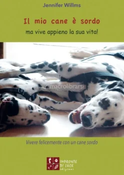 Il Mio Cane è Sordo