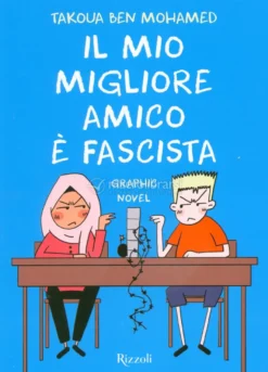 Il Mio Migliore Amico è Fascista