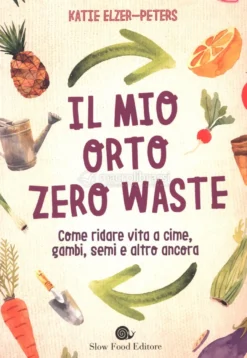 Il Mio Orto Zero Waste