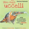 Il Mio Primo Grande Libro sugli Uccelli