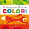 Il Mio Primo Libro dei Colori Tina & Gigi