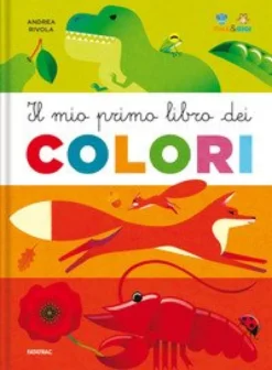 Il Mio Primo Libro dei Colori Tina & Gigi