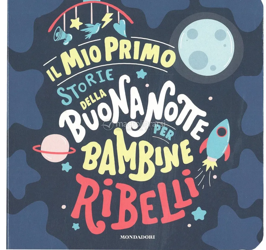 Il Mio Primo Storie della Buonanotte per Bambine Ribelli