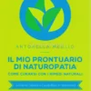 Il Mio Prontuario di Naturopatia
