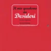 Il Mio Quaderno dei Desideri