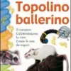 Il mio... Topolino Ballerino