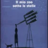 Il Mio Zoo Sotto le Stelle