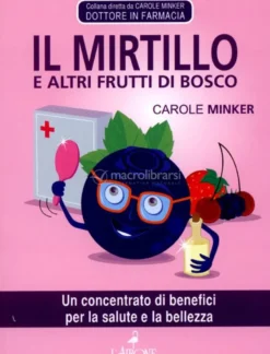 Il Mirtillo e Altri Frutti di Bosco