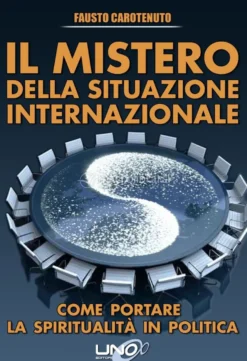 Il Mistero della Situazione Internazionale