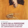Il Mito della Perfezione