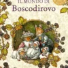 Il Mondo di Boscodirovo - Edizione Speciale 40 Anni
