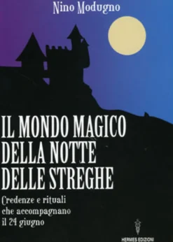 Il Mondo Magico della notte delle Streghe