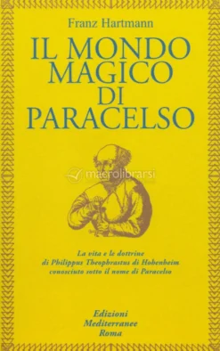Il Mondo Magico di Paracelso