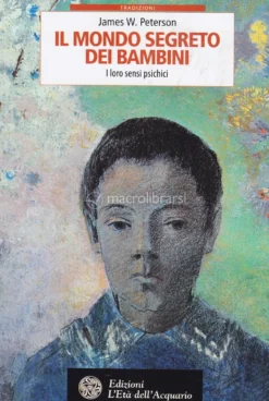 Il Mondo Segreto dei Bambini