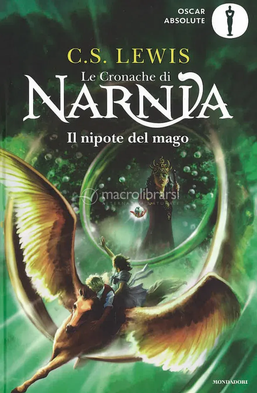 Il Nipote del Mago - Le Cronache di Narnia Vol. 1