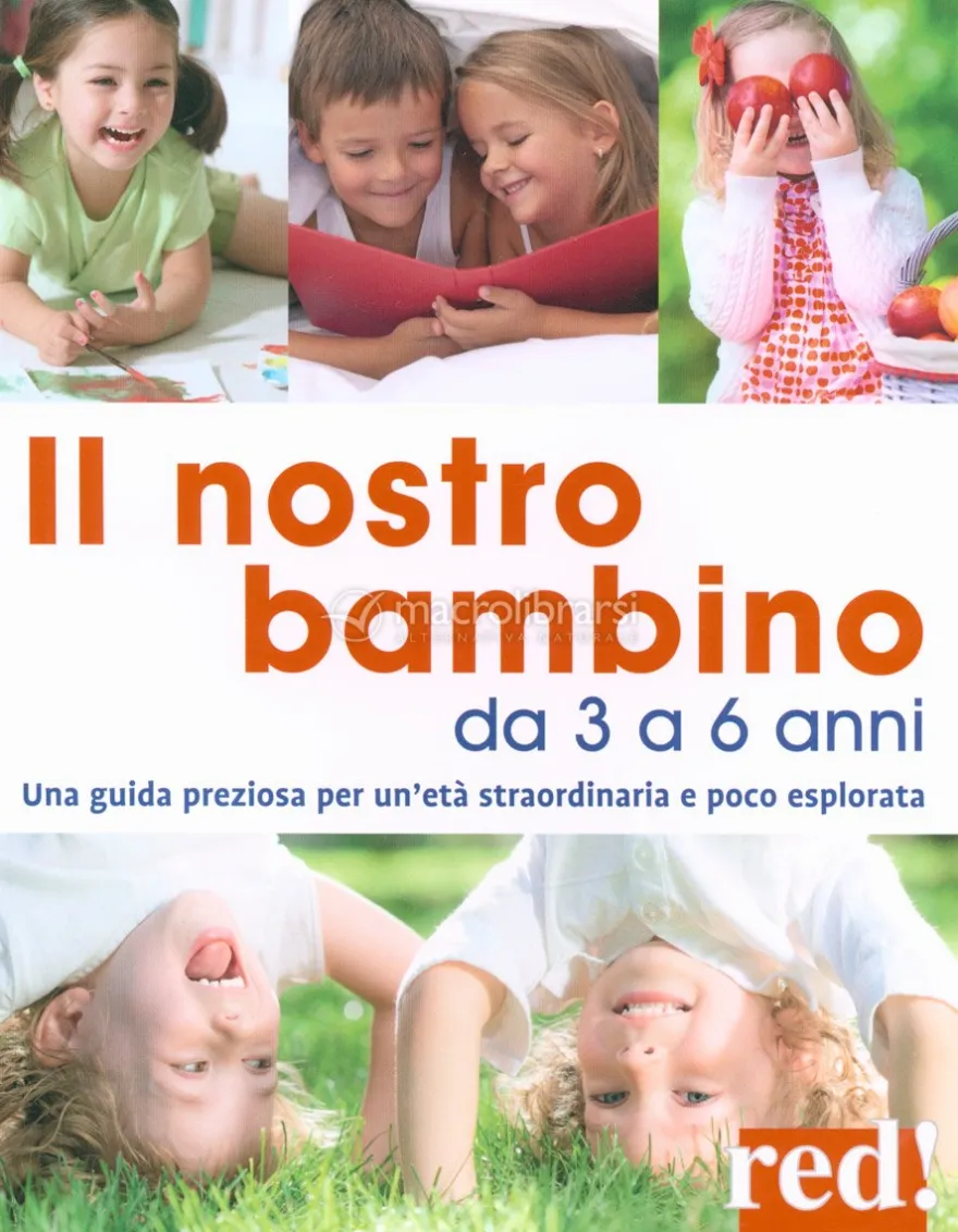 Il Nostro Bambino da 3 a 6 Anni