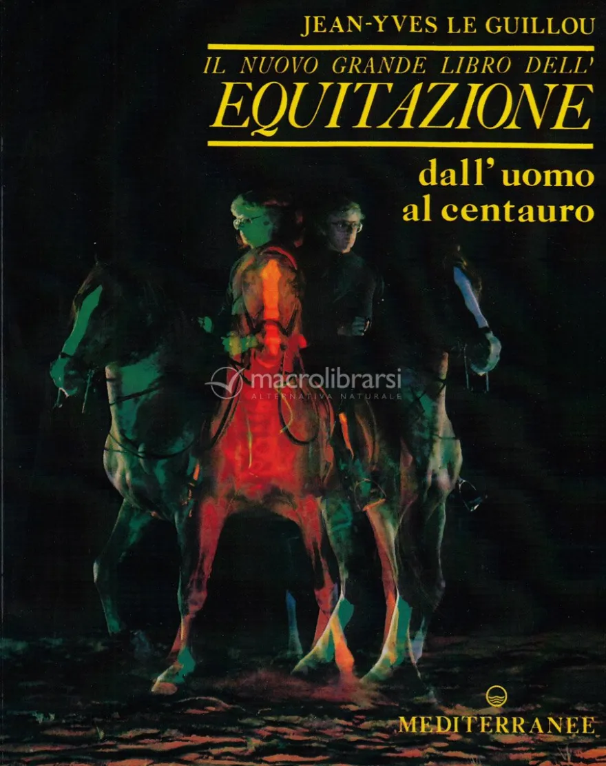 Il Nuovo Grande Libro dell'Equitazione