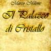 Il Palazzo di Cristallo - CD Audio