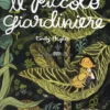 Il Piccolo Giardiniere