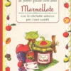 Il Piccolo Grande Libro delle Marmellate