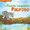 Il Piccolo Leopardo Pauroso