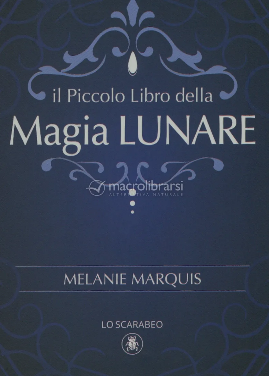 Il Piccolo Libro della Magia Lunare