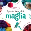 Il Piccolo Libro della Maglia