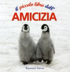 Il Piccolo Libro dell'Amicizia