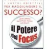 Il Potere del Focus
