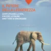 Il Potere della Leggerezza