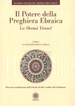 Il Potere della Preghiera Ebraica