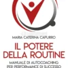 Il Potere della Routine