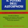 Il Potere dell'Autoipnosi