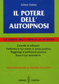 Il Potere dell'Autoipnosi