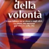 Il Potere della Volontà