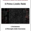 Il Primo Livello Reiki