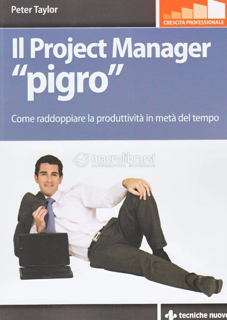 Il Project Manager "Pigro"