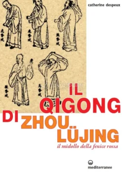 Il Qigong di Zhou Lüjing