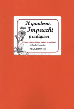 Il Quaderno degli Impacchi Prodigiosi