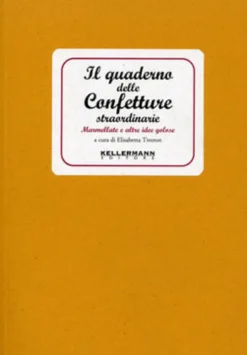 Il Quaderno delle Confetture Straordinarie