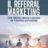 Il Referral Marketing