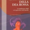 Il Risveglio della Dea Rossa