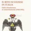 Il Rito Scozzese in Italia