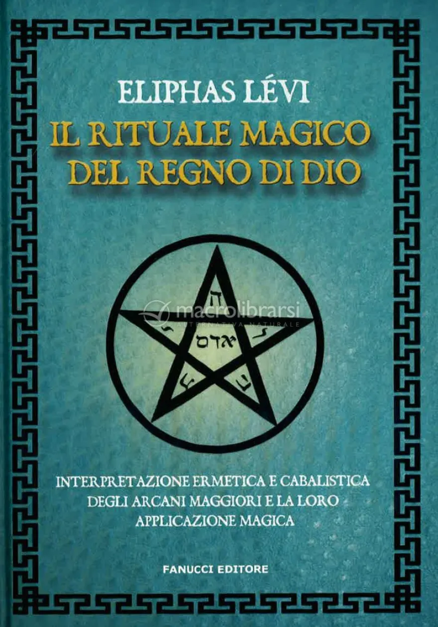 Il Rituale Magico del Regno di Dio